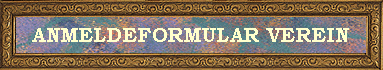 ANMELDEFORMULAR VEREIN